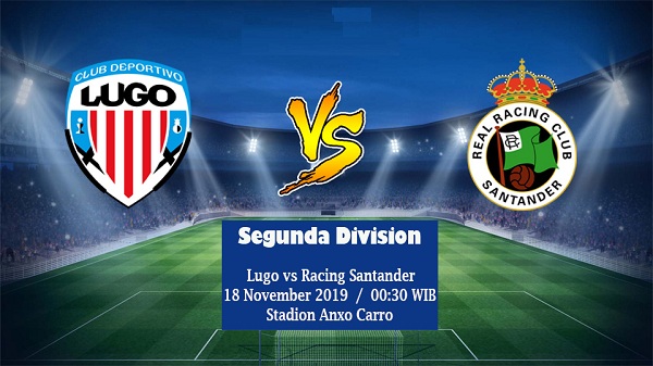 Prediksi Bola Lugo vs Racing Santander 18 November 2019